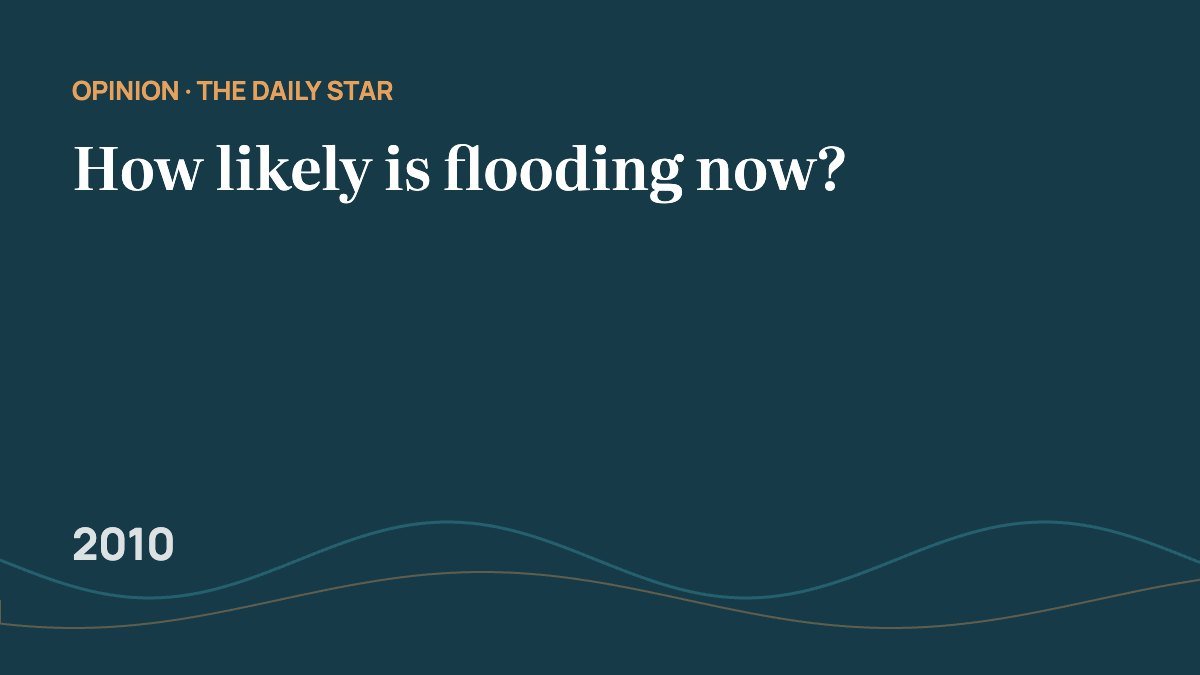 How likely is flooding now?