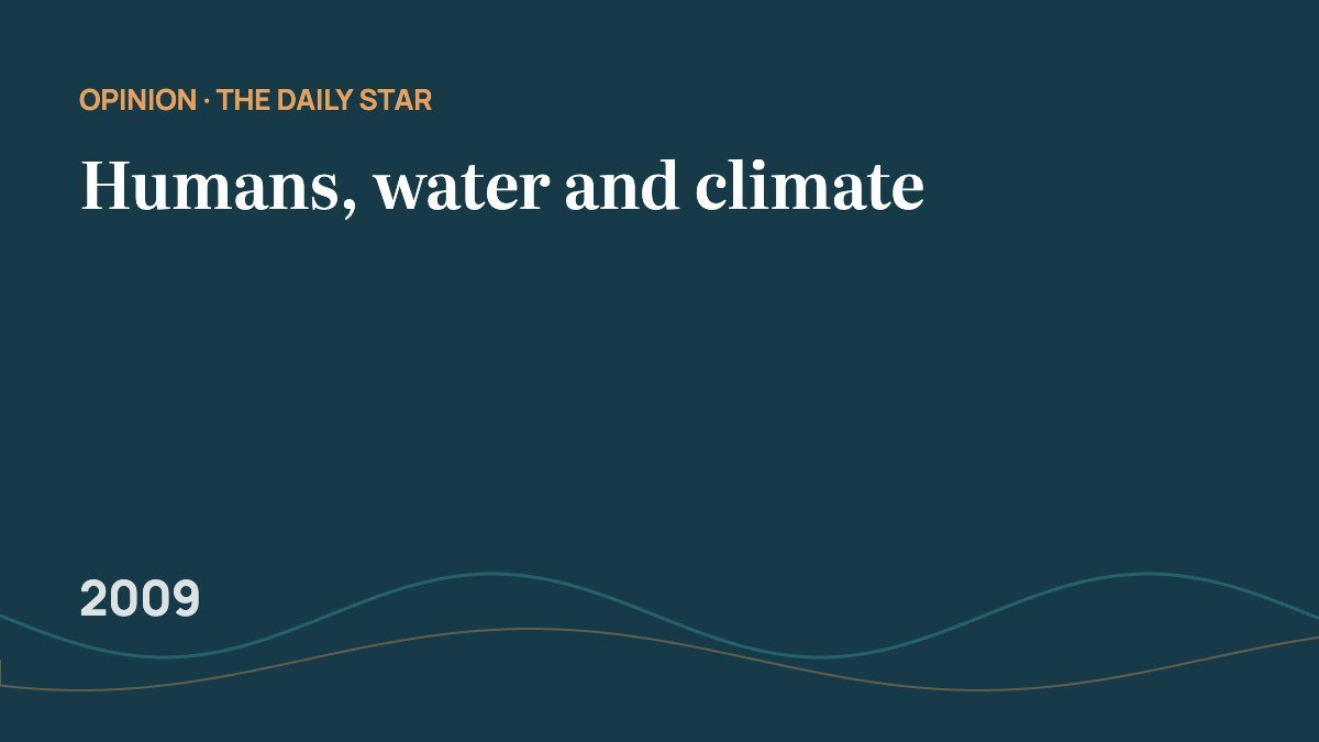 Humans, water and climate