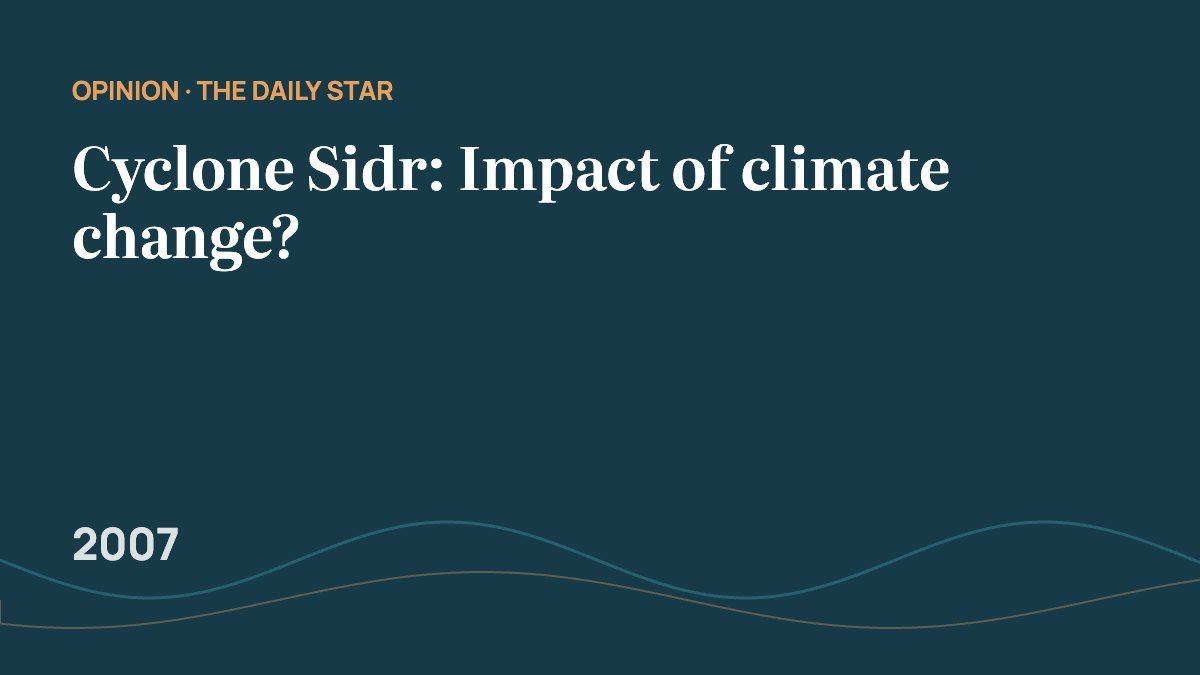 Cyclone Sidr: Impact of climate change?